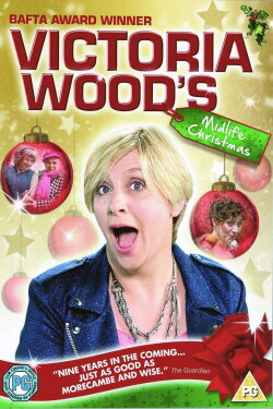 Victoria Wood's Midlife Christmas (2009) Victoria Wood's Midlife Christmas (2009)