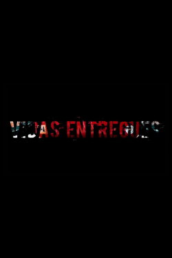 Vidas Entregues (2019)
