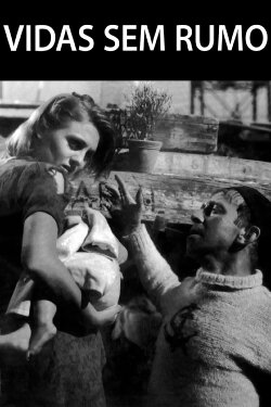 Vidas sem Rumo (1956)