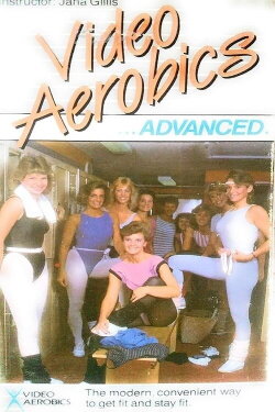 Video Aerobics ...Advanced (1985) Video Aerobics ...Advanced (1985)