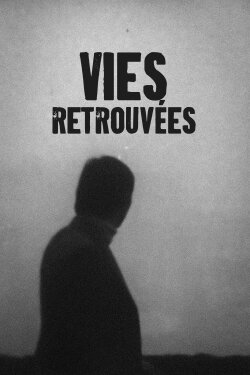 Vies retrouvées (1969) Vies retrouvées (1969)