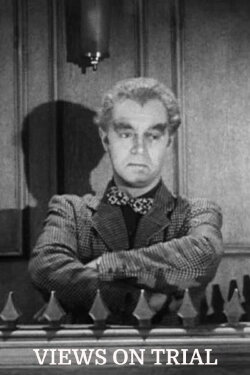Views on Trial (1954) Views on Trial (1954)