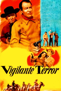Vigilante Terror (1953) Vigilante Terror (1953)