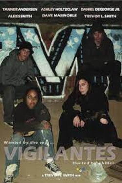 Vigilantes (2006) Vigilantes (2006)