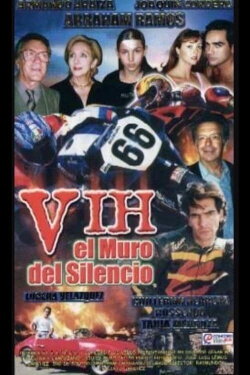 V.I.H.: El muro del silencio (2000) V.I.H.: El muro del silencio (2000)