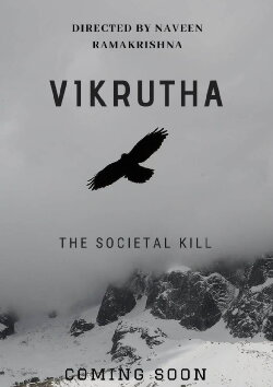 VIKRUTHA - THE SOCIETAL KILL (2022)