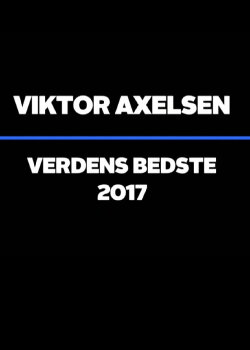 Viktor Axelsen - Verdens Bedste (2017)