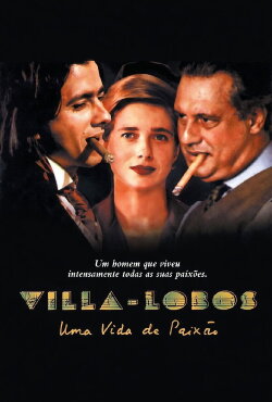 Villa-Lobos: A Life of Passion (2000) Villa-Lobos: A Life of Passion (2000)