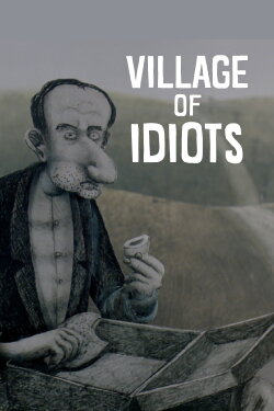 Village of Idiots (1999) Village of Idiots (1999)