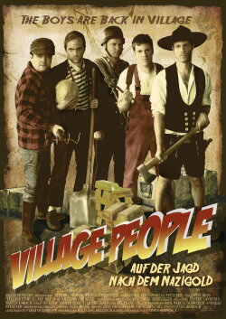 Village People - Auf der Jagd nach dem Nazigold (2009) Village People - Auf der Jagd nach dem Nazigold (2009)