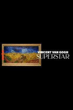 Vincent van Gogh Superstar (2019) Vincent van Gogh Superstar (2019)