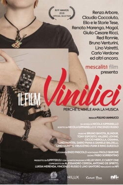 Vinilici - Perché il vinile ama la musica (2018)