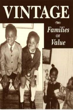 Vintage: Families of Value (1995)