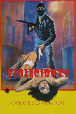 Violaciónes, casos de la vida real (1990)