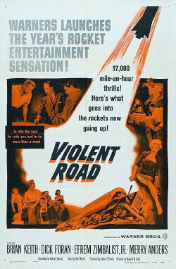 Violent Road (1958) Violent Road (1958)