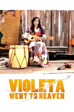 Violeta Went to Heaven (2011) Violeta Went to Heaven (2011)