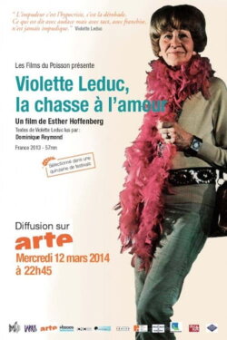 Violette Leduc, in Pursuit of Love (2013) Violette Leduc, in Pursuit of Love (2013)