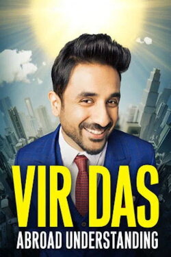 Vir Das: Abroad Understanding (2017) Vir Das: Abroad Understanding (2017)