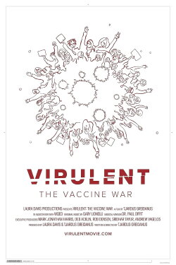 Virulent: The Vaccine War (2022) Virulent: The Vaccine War (2022)
