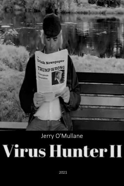 Virus Hunter II: Betrayed! (2021) Virus Hunter II: Betrayed! (2021)