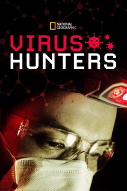 Virus Hunters (2020) Virus Hunters (2020)