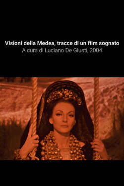 Visioni della Medea (tracce di un film sognato) (2004) Visioni della Medea (tracce di un film sognato) (2004)