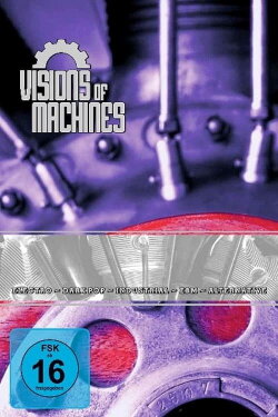 Visions of Machines (2012) Visions of Machines (2012)