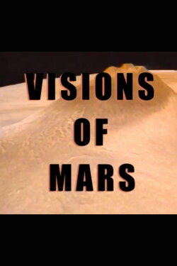 Visions of Mars (2001) Visions of Mars (2001)