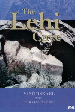 Visit Israel with Dr. W. Cleon Skousen - The Lehi Cave (1986) Visit Israel with Dr. W. Cleon Skousen - The Lehi Cave (1986)