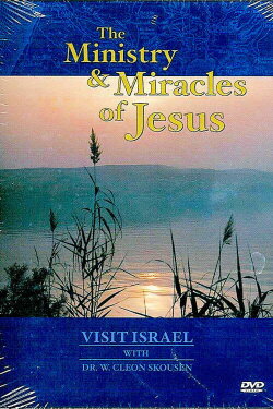 Visit Israel with Dr. W. Cleon Skousen - The Ministry & Miracles of Jesus (1985) Visit Israel with Dr. W. Cleon Skousen - The Ministry & Miracles of Jesus (1985)