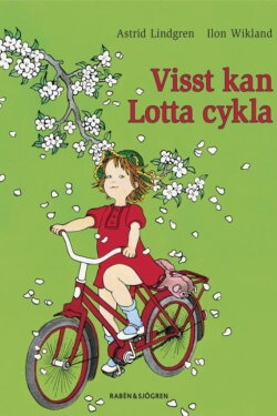 Visst kan Lotta cykla - Visst kan Lotta nästan allting (2007) Visst kan Lotta cykla - Visst kan Lotta nästan allting (2007)