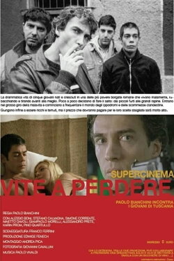 Vite a perdere (2004) Vite a perdere (2004)