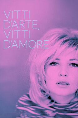 Vitti d'arte, Vitti d'amore (2021) Vitti d'arte, Vitti d'amore (2021)