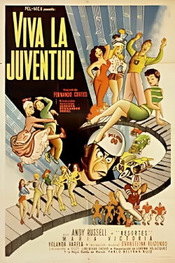 ¡Viva la juventud! (1956) ¡Viva la juventud! (1956)