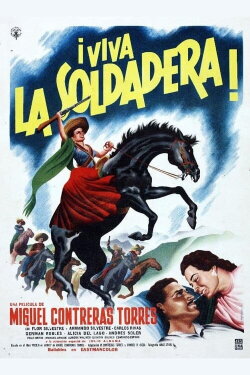 ¡Viva la soldadera! (1960) ¡Viva la soldadera! (1960)