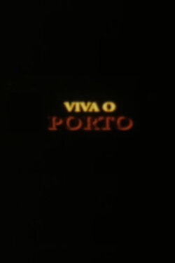 Viva o Porto (1992)