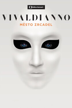 Vivaldianno 2015 – Město zrcadel (2015) Vivaldianno 2015 – Město zrcadel (2015)