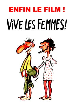 Vive les femmes ! (1984) Vive les femmes ! (1984)