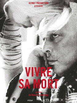 Vivre sa mort (2015)