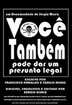 Você Também Pode Dar um Presunto Legal (2006) Você Também Pode Dar um Presunto Legal (2006)