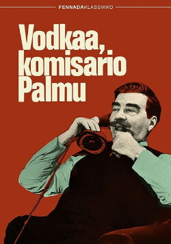 Vodkaa, komisario Palmu (1969) Vodkaa, komisario Palmu (1969)