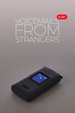 Voicemails From Strangers (2019) Voicemails From Strangers (2019)