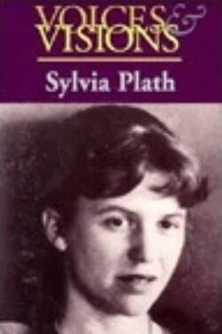 Voices & Visions: Sylvia Plath (1988) Voices & Visions: Sylvia Plath (1988)