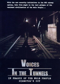 Voices in the Tunnels (2008) Voices in the Tunnels (2008)