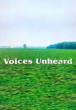 Voices Unheard (1998) Voices Unheard (1998)