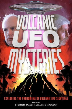 Volcanic UFO Mysteries (2021) Volcanic UFO Mysteries (2021)