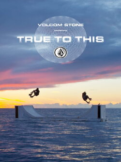 Volcom - True to This (2014) Volcom - True to This (2014)