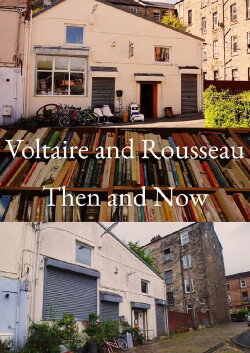 Voltaire and Rousseau - Then and Now (2022) Voltaire and Rousseau - Then and Now (2022)