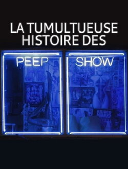 Vom Kommen und Gehen der Peepshows (2014) Vom Kommen und Gehen der Peepshows (2014)