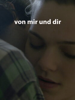 Von mir und dir (2015) Von mir und dir (2015)